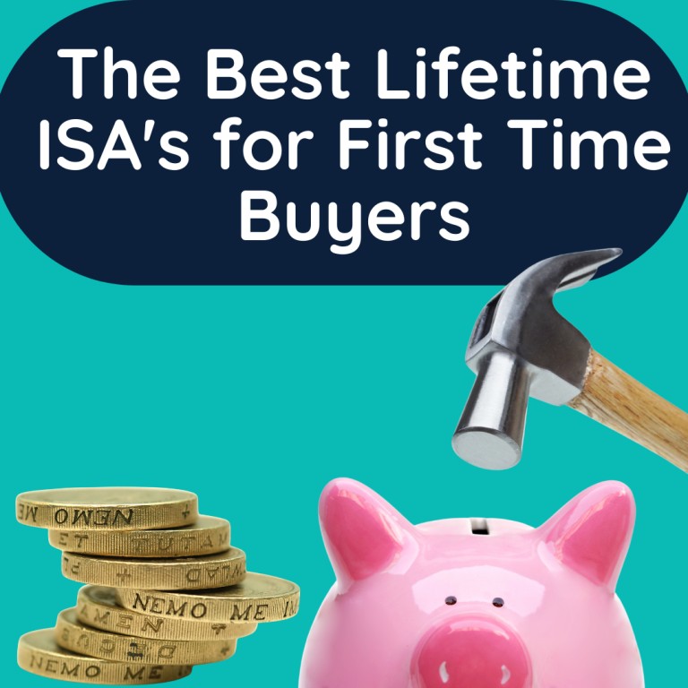 The Best Lifetime ISA’s for First Time Buyers 